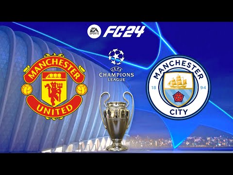 FC 24 | Manchester United vs Manchester City – UEFA Champions League UCL – Full Gameplay – spainfutbol.es
