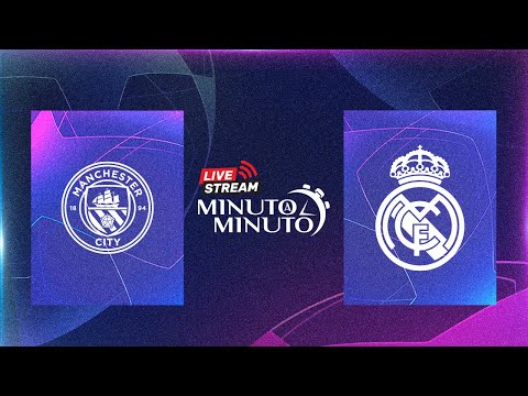 ⏱️ MINUTO A MINUTO | Manchester City vs Real Madrid | Champions League – spainfutbol.es