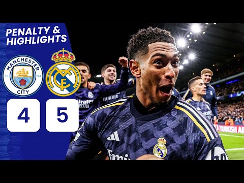 Man City vs Real Madrid (4-5) | All Goals & Penalty Shootout | UEFA Champions League 23/24 – spainfutbol.es